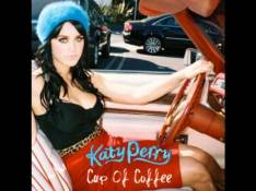 Katy Perry - Cup Of Coffee video