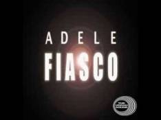 Singles Adele - Fiasco video