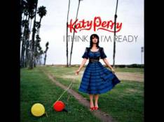 Katy Perry - I Think I'm Ready video