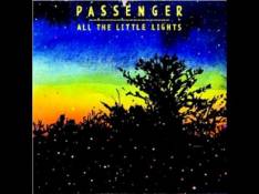 Passenger - Patient Love video